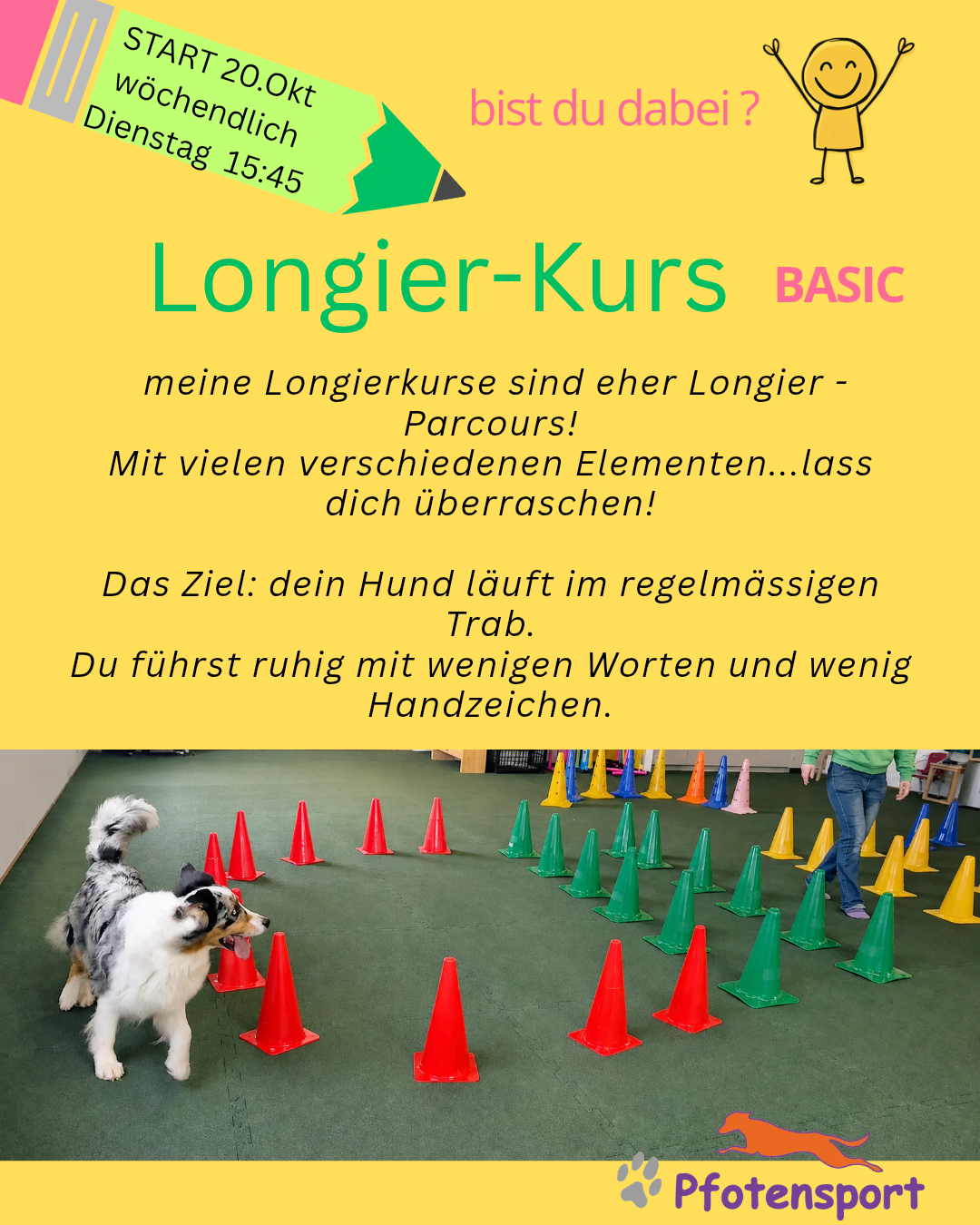 Flyer zum Longier-Kurs Basic: Start 20. Oktober, wöchentlich, Dienstag 15:45 Uhr